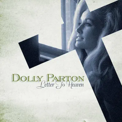 Letter to Heaven: Songs of Faith & Inspiration - Dolly Parton