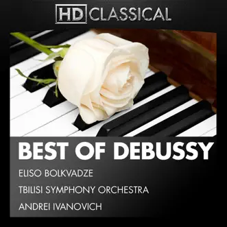 Best of Debussy by Eliso Bolkvadze & Tbilisi Symphony Orchestra album reviews, ratings, credits