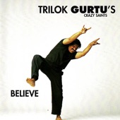 Trilok Gurtu's Crazy Saints - Offering
