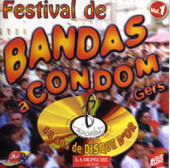 Bandas à Condom: 10 ans de disque d'or - Various Artists