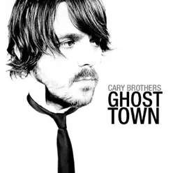 Ghost Town - Single - Cary Brothers Ghost Town - Single - Cary Brothers
