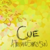 Cue - Cracks In the Mirror
