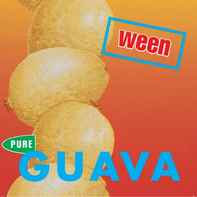 Pure Guava - Ween