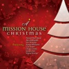 A Mission House Christmas