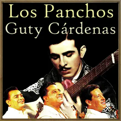 Canciones de Guty Cárdenas - Los Panchos Canciones de Guty Cárdenas - Los Panchos