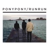Pony Pony Run Run - Far Away