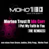 I Put My Faith In You (The Remixes) album lyrics, reviews, download