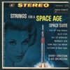 Strings For A Space Age - Space Suite