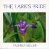 The Lark's Bride album lyrics, reviews, download
