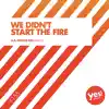 Stream & download We Didn't Start The Fire - Single