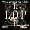Na Corrida da Vida