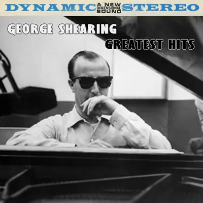Greatest Hits - George Shearing Greatest Hits - George Shearing
