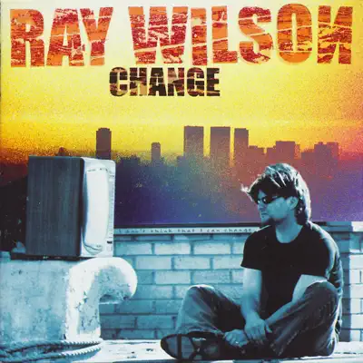 Change - Ray Wilson