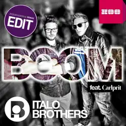 Boom International Bonus Edit (International Bonus Edit) [feat. Carlprit] - ItaloBrothers