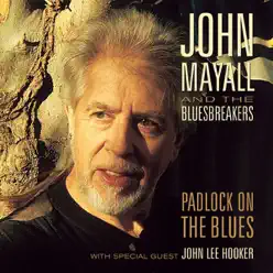 Padlock On the Blues - John Mayall