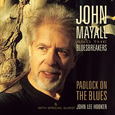 Padlock On the Blues - John Mayall Padlock On the Blues - John Mayall