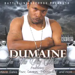 I'm Who They Waitin' On by Dumaine album reviews, ratings, credits