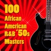 100 African American R&B '50s Masters, 2010