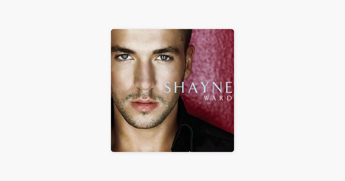 Shayne Ward By Shayne Ward On Apple Music