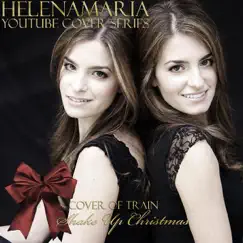 Shake up Christmas (Train Cover) - Single by HelenaMaria album reviews, ratings, credits