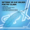 Poetry Clash (Ron Van Den Beuken Remix) - Setrise & Kay Wilder lyrics