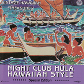 Vintage Hawaiian Treasures, Vol. 6: Night Club Hula Hawaiian Style (Special Edition) - Multi-interprètes