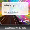 What's Up (M & M R'n'B Remix) - Single album lyrics, reviews, download