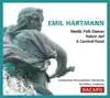 Stream & download Hartmann, E.: Nordic Folk Dances - Hakon Jarl - a Carnival Feast