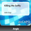 Killing Me Softly (With Rap) - Single