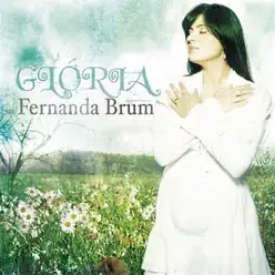 Glória - Fernanda Brum Glória - Fernanda Brum