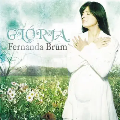 Glória - Fernanda Brum