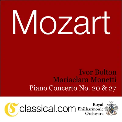 Wolfgang Amadeus Mozart, Piano Concerto No. 20 In D Minor, K. 466 - Royal Philharmonic Orchestra