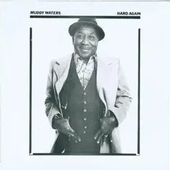 Hard Again - Muddy Waters