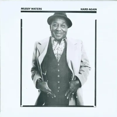 Hard Again - Muddy Waters