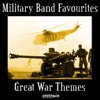 Military Band Favorites - Great War Themes