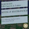 Schumann: Cello Concerto in A Minor album lyrics, reviews, download