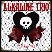 Mercy Me by Alkaline Trio