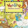 Wee Sing Mother Goose album lyrics, reviews, download
