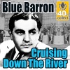 Cruising Down the River (Remastered) - Single