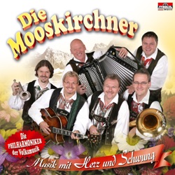 Die Mooskirchner - Ein Herz für dich