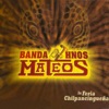 Banda HNOS Mateos - El Mere Mere