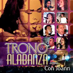 Trono de Alabanza - JoAnn Rosario