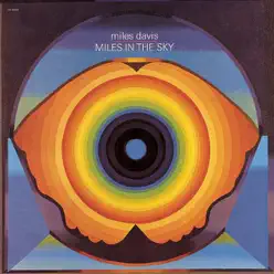 Miles In the Sky - Miles Davis