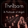 The Room - A Multitude of Angels