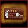 Stream & download Burn It Up (feat. Paul Wall, Kirko Bangz & Papa Reu) - Single