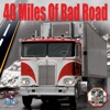 40 Miles of Bad Road