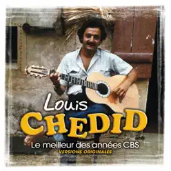 Le meilleur des années CBS - Louis Chedid