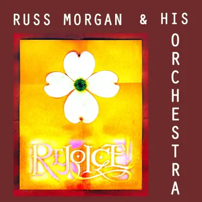 Russ Morgan & His Orchestra - Russ Morgan Russ Morgan & His Orchestra - Russ Morgan