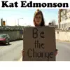 Be the Change album lyrics, reviews, download