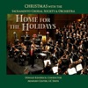 Home for the Holidays: Christmas with the Sacramento Choral Society & Orchestra
